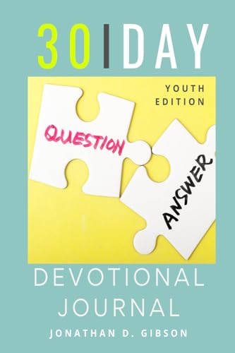 30 Day Q&A Devotional: Youth Edition