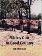 With a Gun in Good Country 1882458079 Book Cover