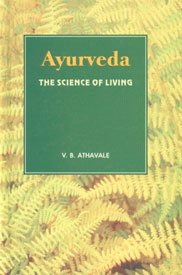 Hardcover Ayurveda - The Science of Living (Health and Vigour Forever) Book