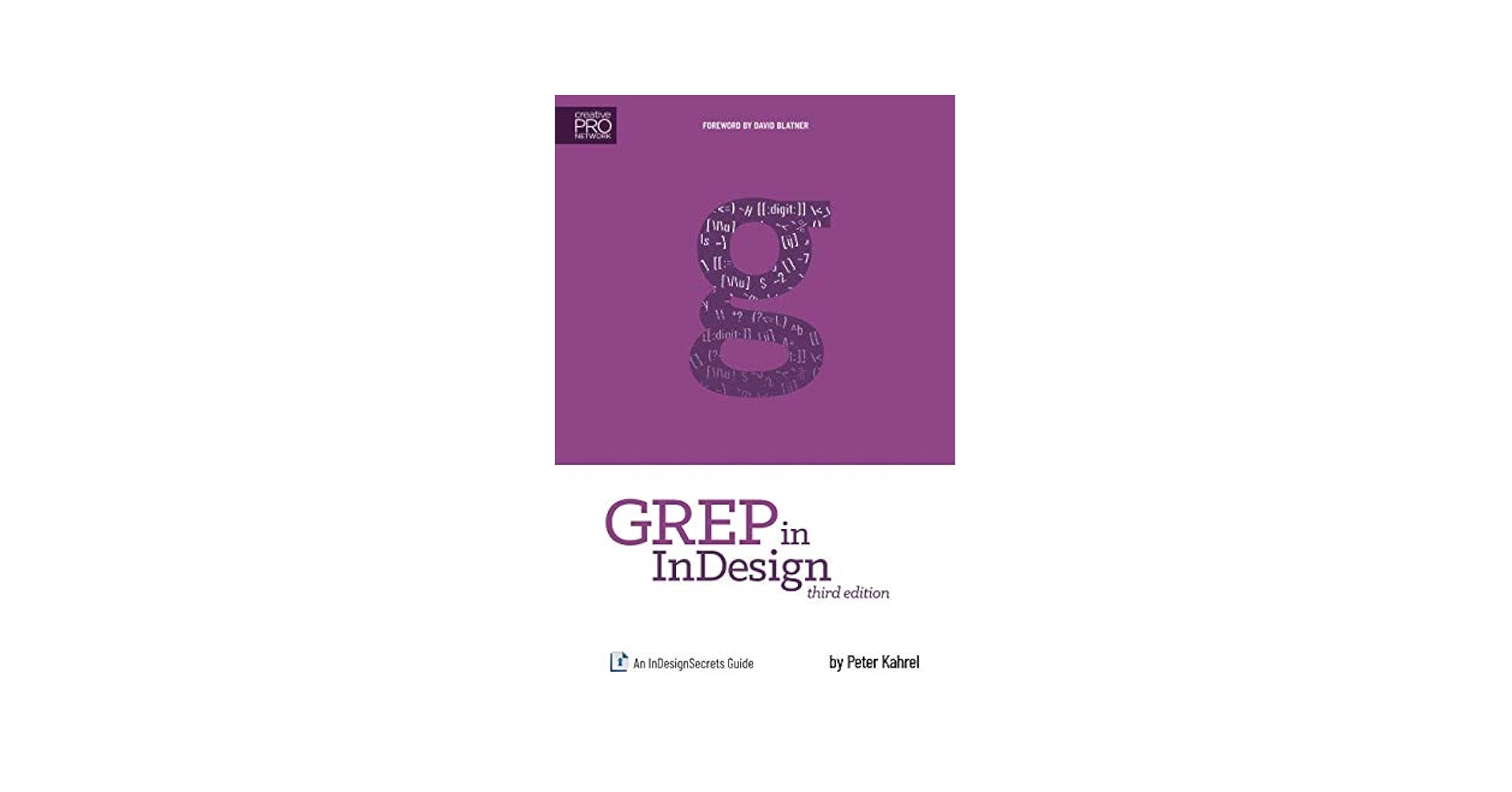 GREP in InDesign: An InDesignSecrets Guide