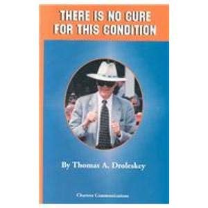 Paperback There Is No Cure for This Condition Book