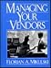 Managing Your Vendors: The Business of Buying Technology