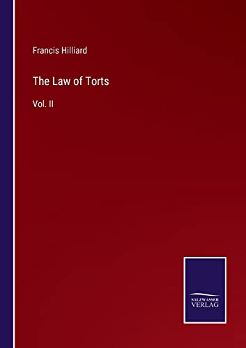 The Law of Torts: Vol. II