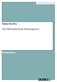 klostergarten passau veranstaltungen  Der Mittelalterliche Klostergarten