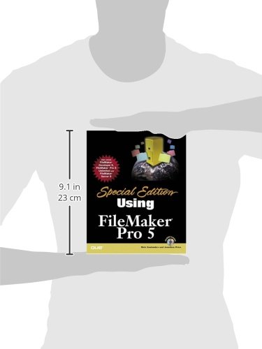 Using FileMaker Pro 5, w. CD-ROM: Also covers FileMaker Developer 5, FileMaker Pro 5 Unlimited and FileMaker Server 5. (SPECIAL EDITION USING)