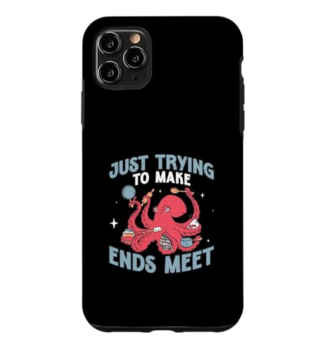 Just Trying To Make Ends Meet Funny Octopus�C�m�����w�� �X�}�z�P�[�X iPhone 11 Pro Max �p