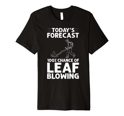 Leaf Blower Electric Leaf Blowing Machine Gardening Premium T-Shirt