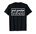 Good Grandmas Say Bad Words - Loving Grandmother Adult Humor T-Shirt