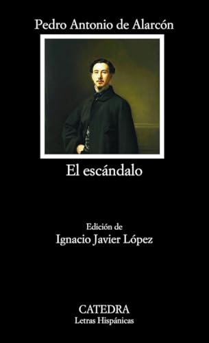 El escándalo (Letras Hispánicas)