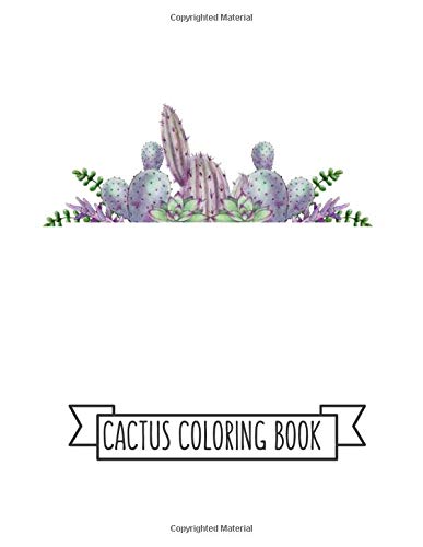 Cactus Coloring Book: Coloring Toy Gifts for Kids or Adults | Cute Easy and Relaxing Realistic Animal Large Print Birthday Gifts