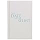 Das Date mit dir selbst - Das Original | Verblüffende Erkenntnisse über dich selbst, deine Wünsche und Ziele | Ein Reflexionsbuch mit 23 spannenden Übungen | Achtsamkeit, Selbstliebe & Mentale Stärke