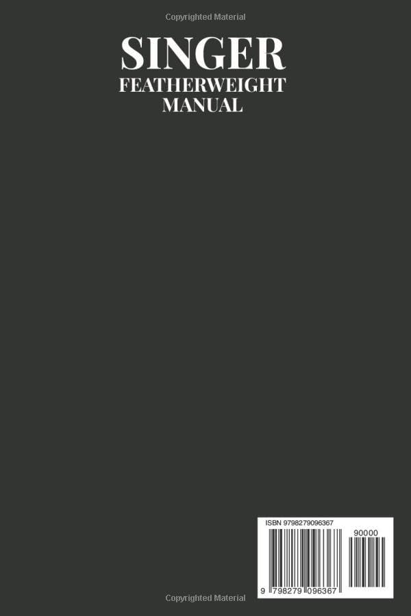 Singer Featherweight Manual: The Complete Step-by-Step Guide to Restore, Maintain & Sew Beautifully with the World’s Most Loved Vintage Machine — Without Confusion, Fear, or Costly Repairs. - Image 2