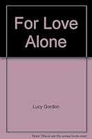For Love Alone 0373054165 Book Cover