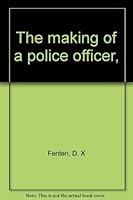 The making of a police officer, 0664325092 Book Cover