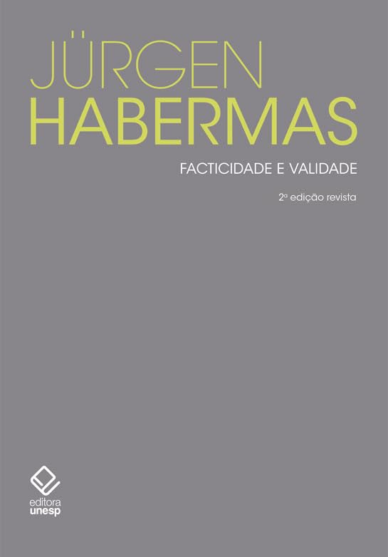 Facticidade e validade - 2ª edição: Contribuições para uma teoria discursiva do direito e da democracia
