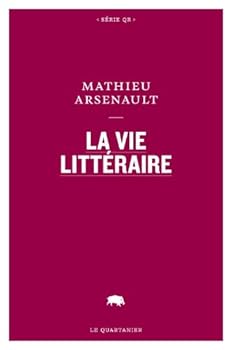 Paperback LA VIE LITTERAIRE [French] Book