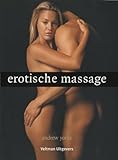 Erotische massage - Herausgeber: John Davis Andrew Yorke 