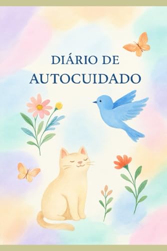 Diário de Autocuidado (Portuguese Edition)