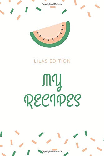 MY FAVORITE RECIPES: Recipe Book to Write In,Collect the Recipes You Love ,Personalized cookbook journal, GREAT design, Favorite Recipes,write Your ... Your Favorite dishes, 120 pages, 6*9 inches