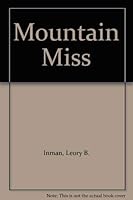 Mountain Miss 0965507610 Book Cover