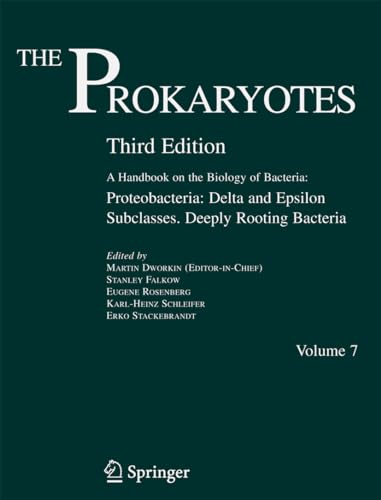 The Prokaryotes: Vol. 7: Proteobacteria: Delta and Epsilon Subclasses. Deeply Rooting Bacteria