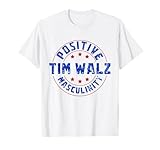 Positive Masculinity Tim Walz 2024