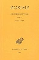 Zosime, Histoire Nouvelle: Tome III, 2e Partie: Livre VI. Index General. 2251003924 Book Cover