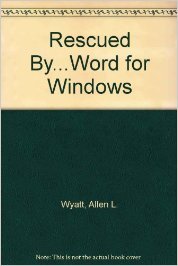 Paperback Rescued By...Word for Windows Book
