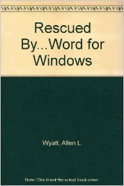 Paperback Rescued by Word for Windows Book