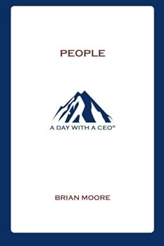 Paperback People: The Third Book in the A Day With a CEO Series Book