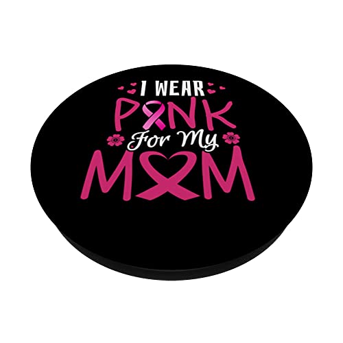 I Wear Pink For My Mom - Breast Cancer Awareness Men Women PopSockets Swappable PopGrip, Black - Image 2