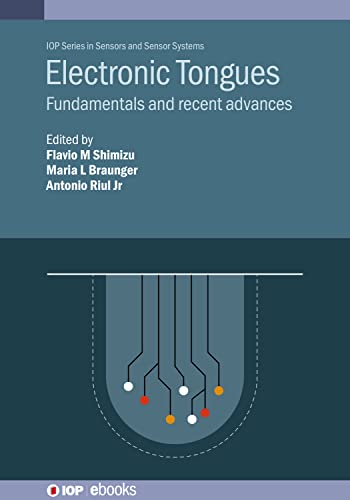 Electronic Tongues: Fundamentals and recent advances