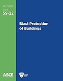 Blast Protection of Buildings (Standards, ASCE/SEI 59-22)