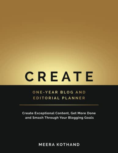 CREATE One-Year Blog & Editorial Planner: Create...