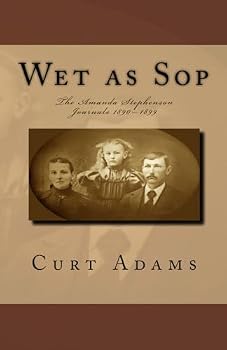 Paperback Wet as Sop: The Amanda Stephenson Journals 1890?1899 Book