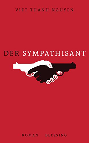 Der Sympathisant: Roman – ab...