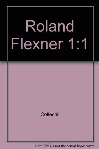 Roland Flexner 1:1