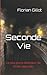 Produktbild Seconde Vie: Le plus jeune détenteur de Ki des sept cités
