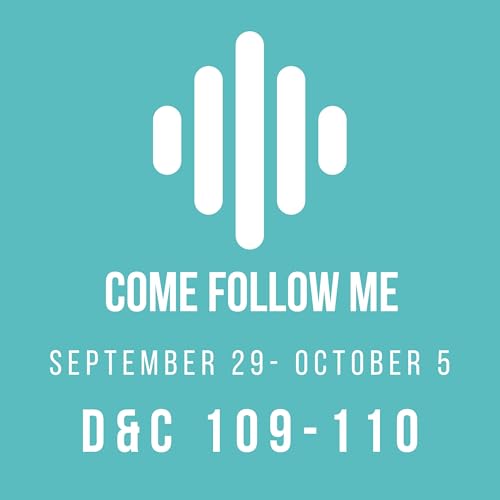 Come Follow Me for September 29th - October 5th