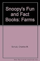 Shoopy's Facts and Fun Book About Farms: Based on the Charles M. Schulz Characters. 0394843002 Book Cover