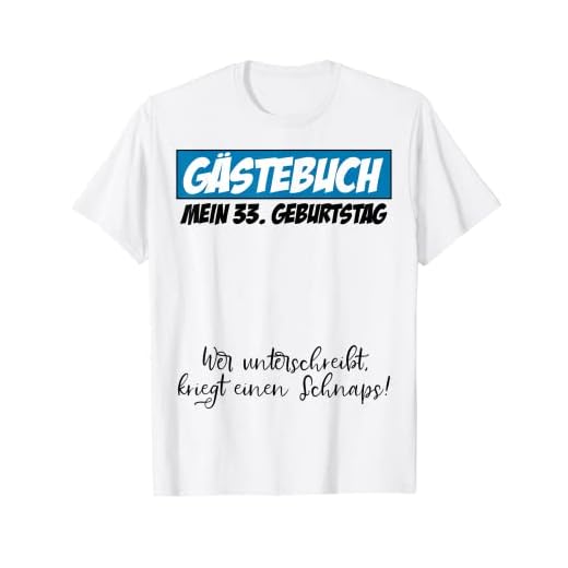 33 cumpleaños para mujer y hombre, libro de visitas 33 años 1989 regalo Camiseta