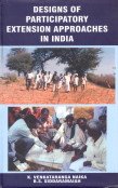 Buy Designs of Participatory Extension Approaches in India — BookShops.in