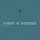 Advent At Westside