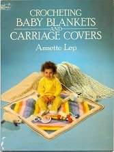 Paperback Crocheting Baby Blankets and Carriage Covers Book