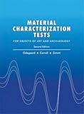 Material Characterization Tests For Objects of Art and Archaeology...