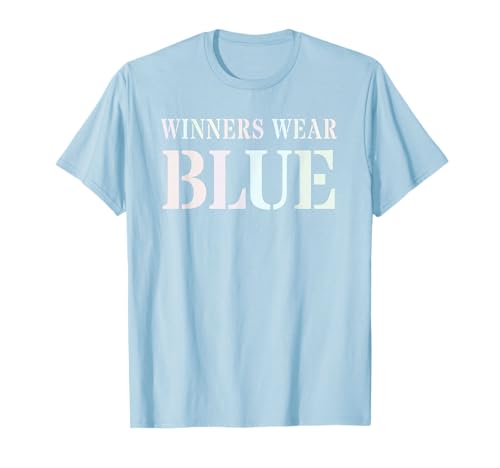 WINNERS WEAR BLUE School Spirit Week War Game Team Building T-Shirt