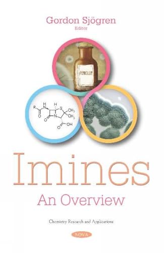 Imines: An Overview (Chemistry Research and Applications)