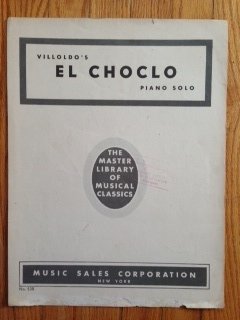Sheet music Villoldo's "El Choclo" -piano solo Book