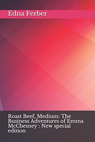 Roast Beef, Medium: The Business Adventures of ... B08BWFK9J5 Book Cover