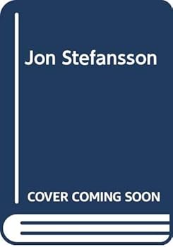 Hardcover JON STEFANSSON [Unknown] Book
